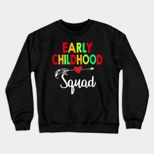 Early Childhood Squad Teacher Back To School Crewneck Sweatshirt